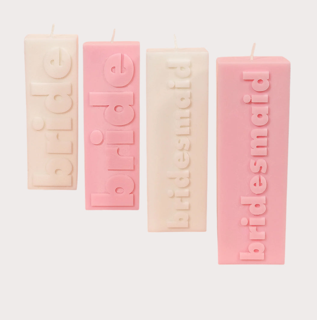 Bride | Bridesmaid Slogan Pillar Candles