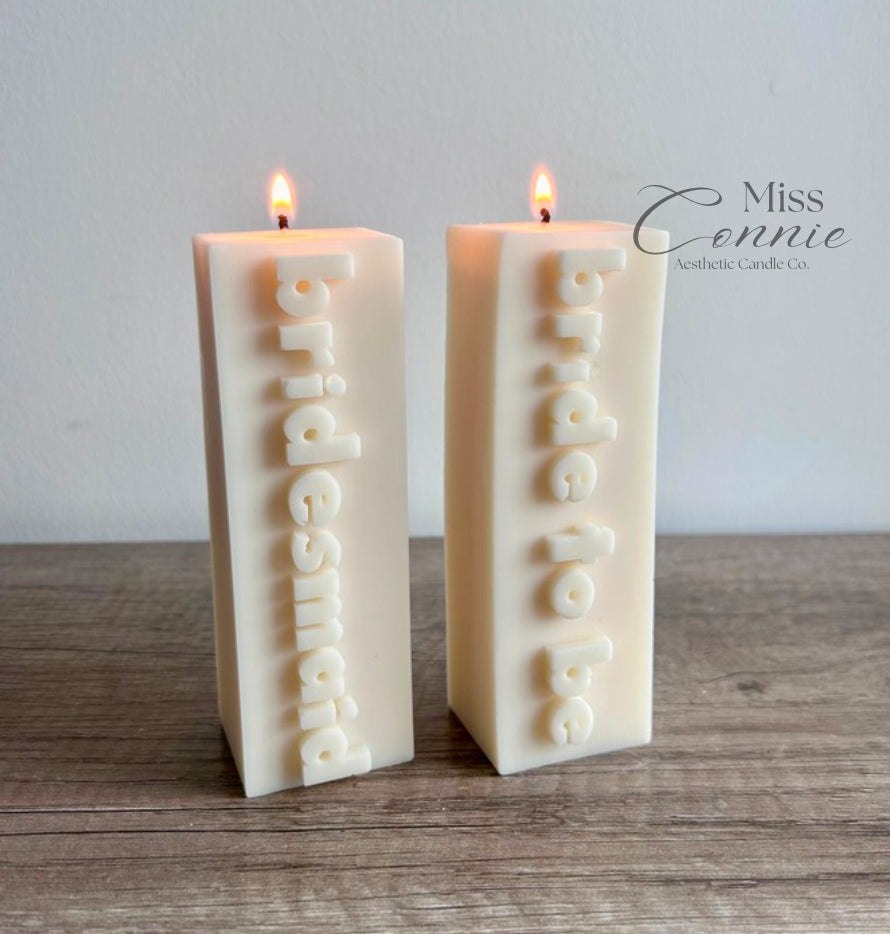 Bride | Bridesmaid Slogan Pillar Candles